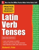  Practice Makes Perfect Latin Verb Tenses