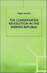 The Conservative Revolution in the Weimar Republic