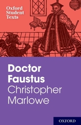  Oxford Student Texts: Christopher Marlowe: Dr Faustus