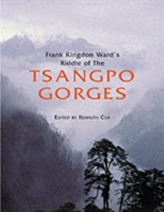  Frank Kingdon Ward's Riddle of the Tsangpo Gorges