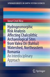  Hydrogeomorphic Risk Analysis Affecting Chalcolithic Archaeological Sites from Valea Oii (Bahlui) Watershed, Northeaster