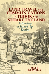  Land Travel and Communications in Tudor and Stuart England
