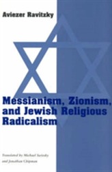  Messianism, Zionism and Jewish Religious Radicalism