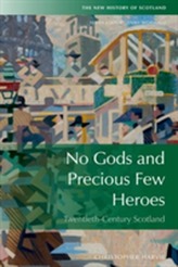  No Gods and Precious Few Heroes