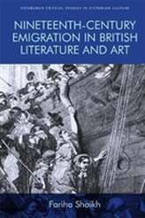  Nineteenth-Century Emigration in British Literature and Art