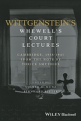  Wittgenstein's Whewell's Court Lectures
