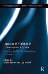  Legacies of Violence in Contemporary Spain