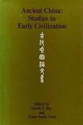  Ancient China: Studies in Early Civilization
