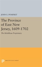  Province of East New Jersey, 1609-1702