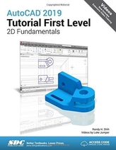  AutoCAD 2019 Tutorial First Level 2D Fundamentals