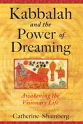 Kabbalah and the Power of Dreaming