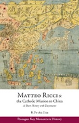  Matteo Ricci and the Catholic Mission to China, 1583 1610