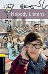  Oxford Bookworms Library: Level 1:: Nobody Listens audio pack