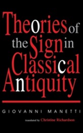  Theories of the Sign in Classical Antiquity