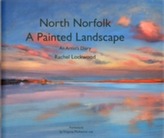 North Norfolk, a Painted Landscape