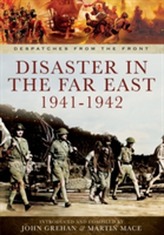  Disaster in the Far East 1941-1942