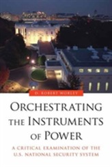 Orchestrating the Instruments of Power