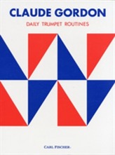  GORDON DAILY TRUMPET ROUTINES