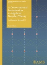 A Conversational Introduction to Algebraic Number Theory