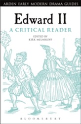  Edward II: A Critical Reader