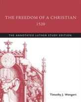 The Freedom of a Christian, 1520