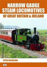  Narrow Gauge Steam Locomotives of Great Britain & Ireland