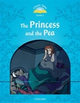  Classic Tales Second Edition: Level 1: The Princess and the Pea