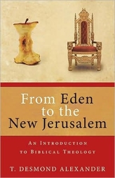  From Eden to the New Jerusalem