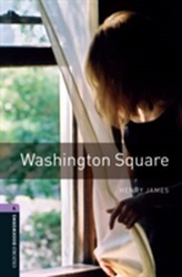  Oxford Bookworms Library: Stage 4: Washington Square