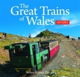  Compact Wales: Great Trains of Wales Explored, The