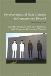  Reverberations of Nazi Violence in Germany and Beyond