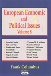  European Economic & Political Issues, Volume 8