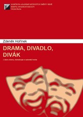 Drama, divadlo, divák, 3. vyd.