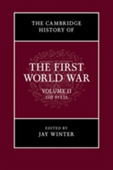The Cambridge History of the First World War: Volume 2, The State