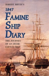  Robert Whyte's Famine Ship Diary 1847