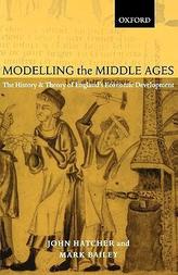  Modelling the Middle Ages
