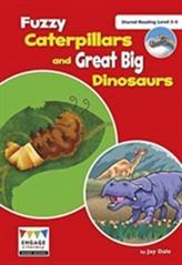  Fuzzy Caterpillars and Great Big Dinosaurs