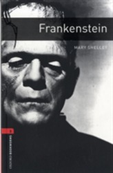  Oxford Bookworms Library: Level 3:: Frankenstein