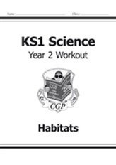 KS1 Science Year Two Workout: Habitats