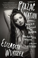  PROZAC NATION YOUNG & DEPRESSED IN AMERI