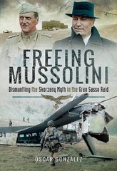  Freeing Mussolini