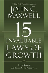  15 INVALUABLE LAWS OF GROWTH