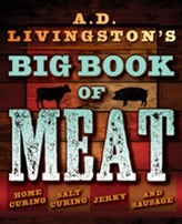  A.D. Livingston's Big Book of Meat