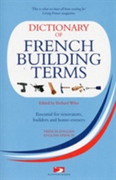 A Dictionary of French Building Terms