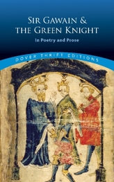  Sir Gawain and the Green Knight: In Poetry and Prose