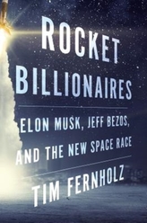  ROCKET BILLIONAIRES ELON MUSK JEFF BEZOS