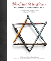  Great War Letters of German & Austrian Jews 1914