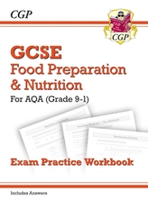  New Grade 9-1 GCSE Food Preparation & Nutrition - AQA Exam Practice Workbook (Includes Answers)
