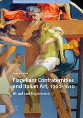  Flagellant Confraternities and Italian Art, 1260-1610