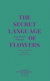 The Secret Language of Flowers
